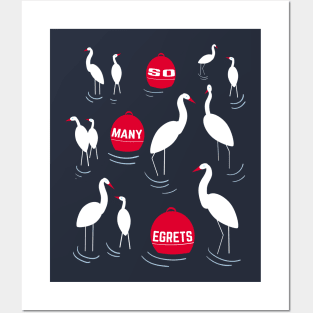 So Many Egrets In Life Funny Pun Bird Watcher Design Posters and Art